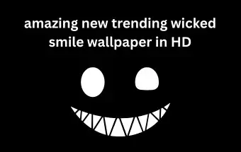 wicked smile wallpaper