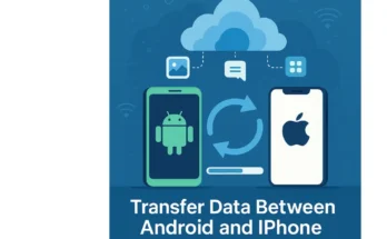 transfer-data-between-android-and-iphone-cloud-backup-smartphone-sync-2025