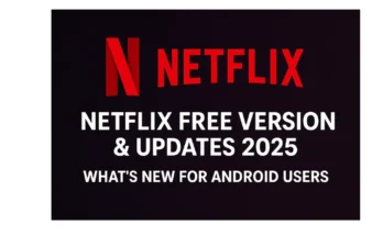 netflix-free-version-2025-updates-for-android-users